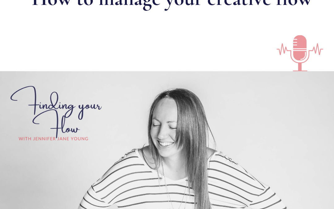 How to manage your creative flow