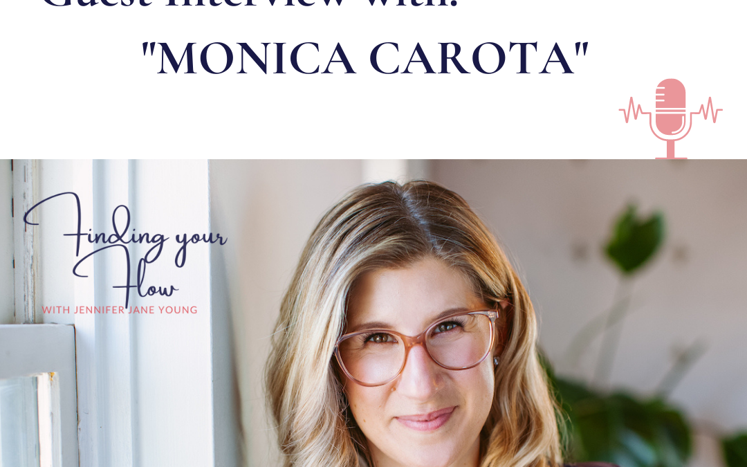 How to lead your life intuitively with Monica Carota