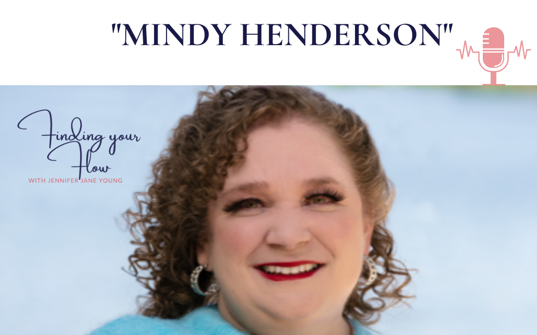 PODCAST INTERVIEW with special guest Mindy Henderson