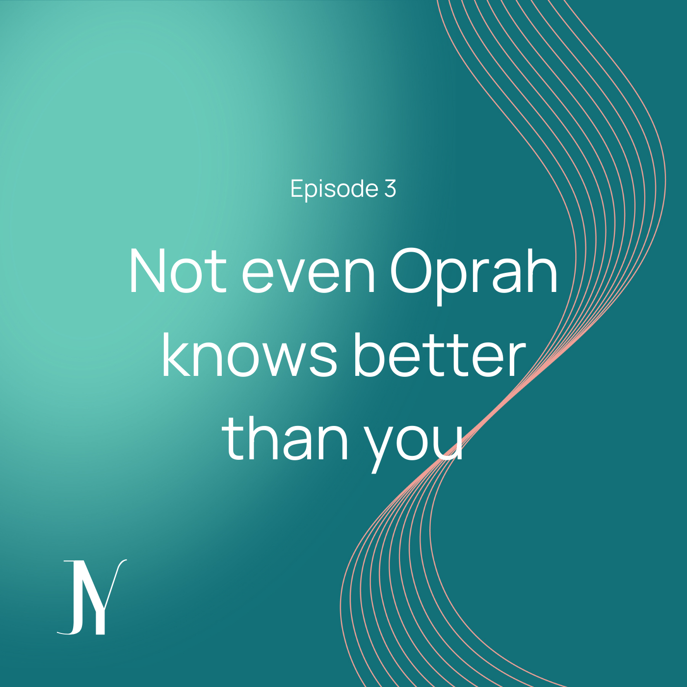 Not even Oprah knows better than you_Jennifer Jane Young_Intuitive Business