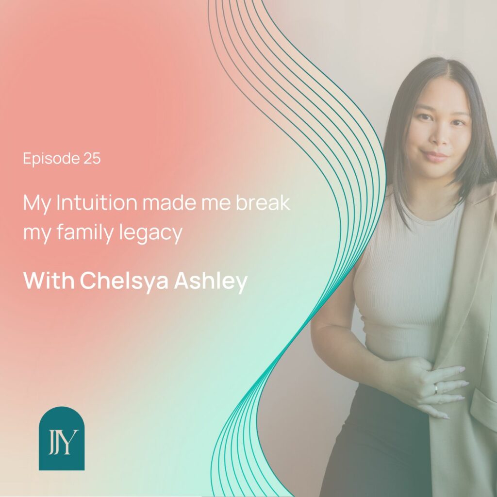 Chelsya Ashley - My Intuition Made Me Do It - Episode 25 - Jennifer Jane Young