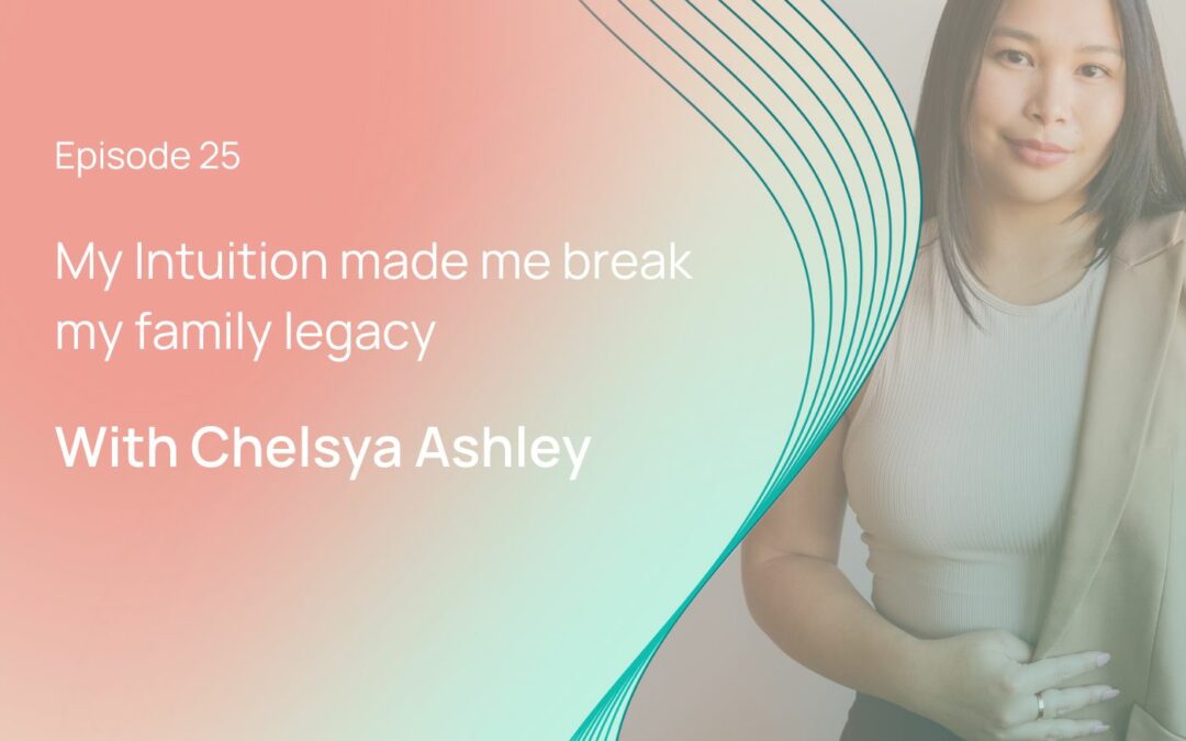 My Intuition Made Me Do It: Chelsya Ashley