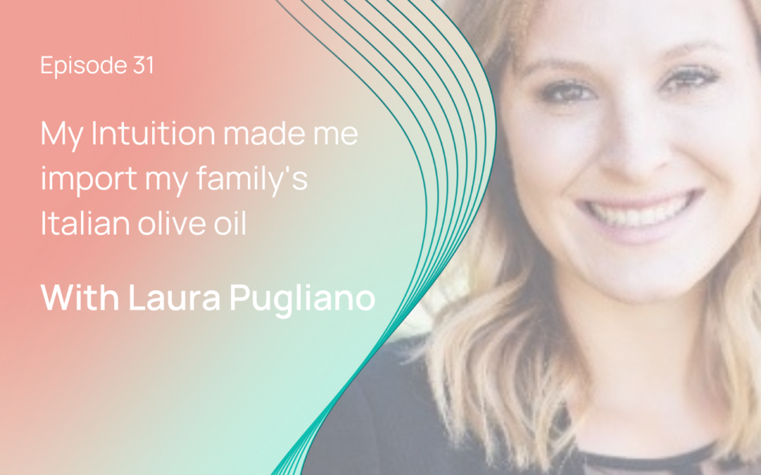 My Intuition Made Me Do It: Laura Pugliano